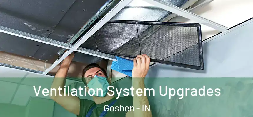  Ventilation System Upgrades Goshen - IN